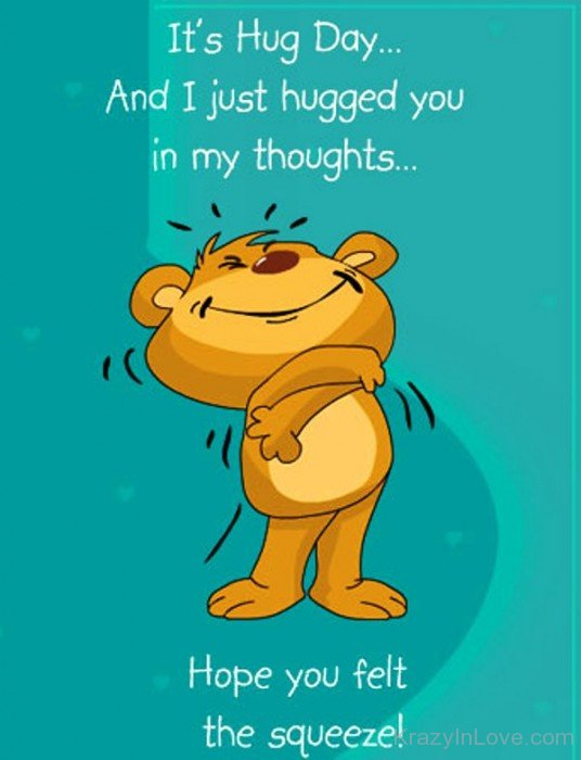 It's Hug Day And I Just Hugged You-qaz9833