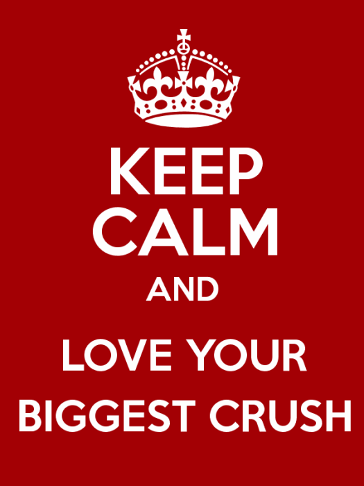 Keep Calm And Love Your Biggest Crush-bnu706