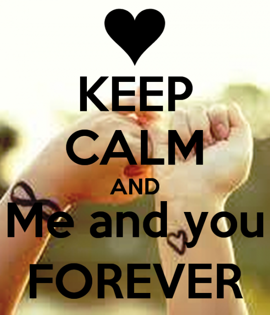 Keep Calm And Me And You Forever-pol9047