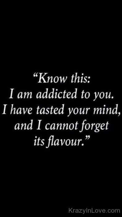 Know This I Am Addicted To You-emi925