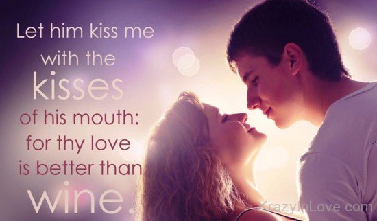 Let Him Kiss Me With The Kisses-uxz149