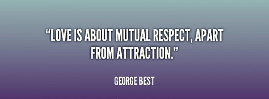 Love Is About Mutual Respect-ybt511