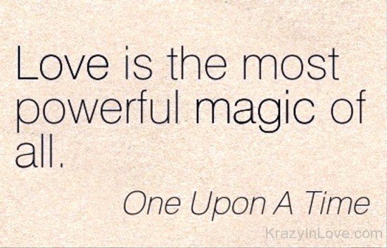 Love Is The Most Powerful Magic Of All-loc612