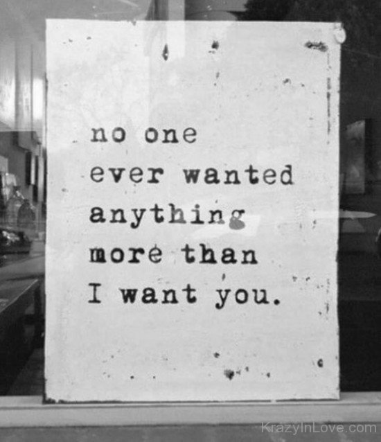 No One Ever Wanted Anything More-tmy7090