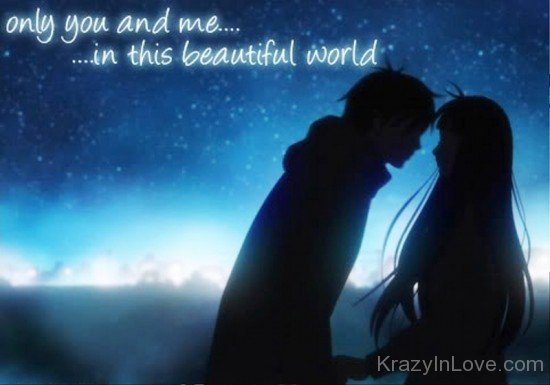 Only You And Me In This Beautiful World-pol9067