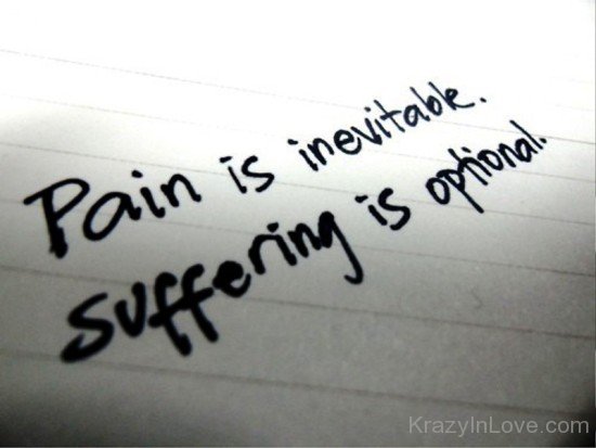 Pain Is Inevitable,Suffering Is Optional-qac458