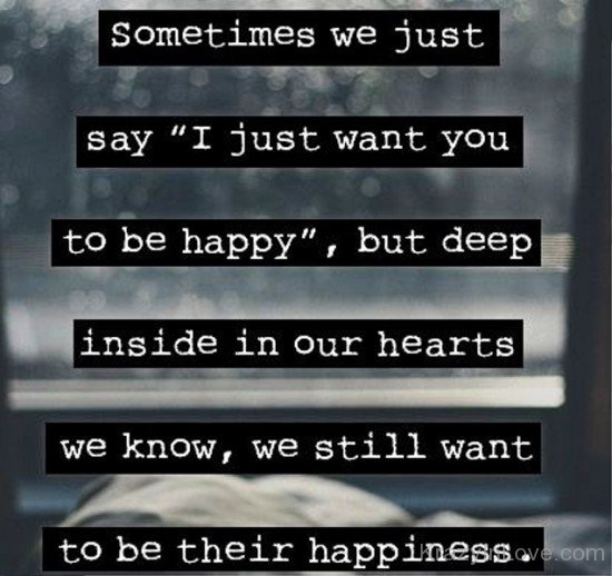Sometimes We Just Say I Just Want You-tmy7091