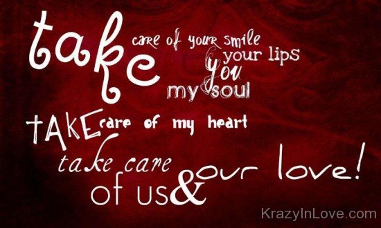 Take Care Of Your Smile-wxb626