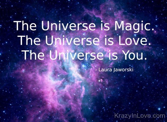 The Universe Is Magic,Love And You-loc627