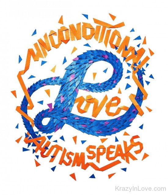 Unconditional Love Autism Speaks-qaz139