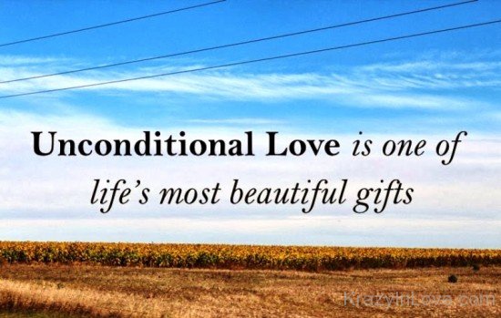 Unconditional Love Is One Of Life's Most-qaz144