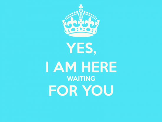 Yes I Am Here Waiting For You-ecz246