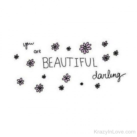 You Are Beautiful Darling-ybe2057
