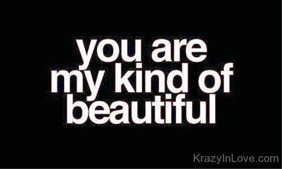 You Are My Kind Of Beautiful-ybe2085