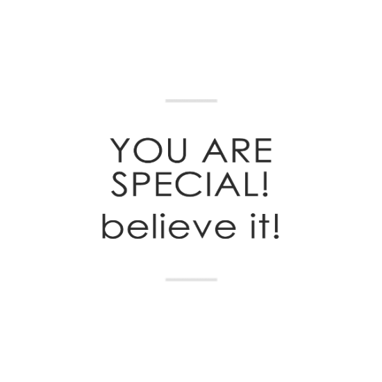 You Are Special Believe It-tbw239