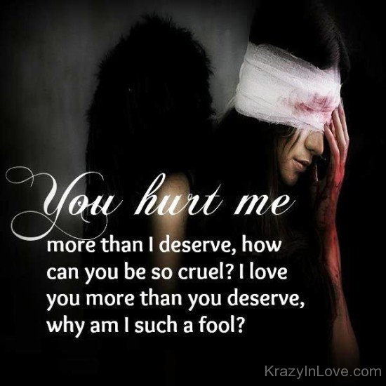 You Hurt Me More Than I Deserve-qac481