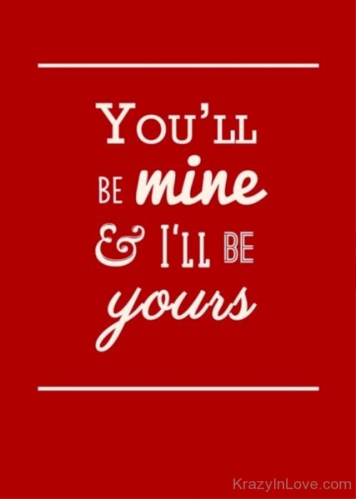 You'll Be Mine And I'll Be Yours-thn643
