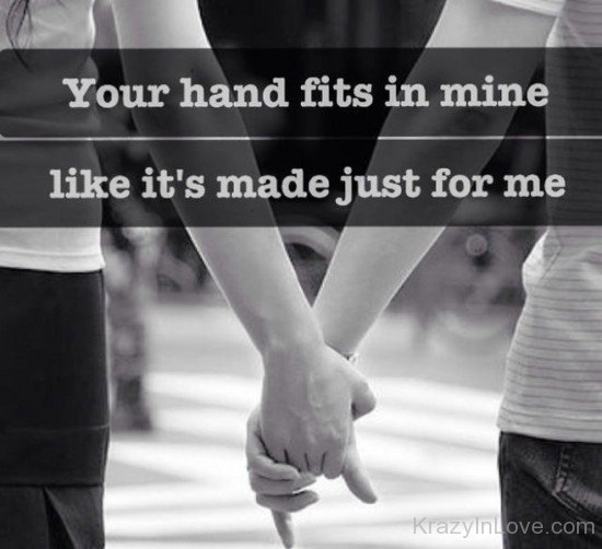 Your Hand Fits In Mine-rmj971