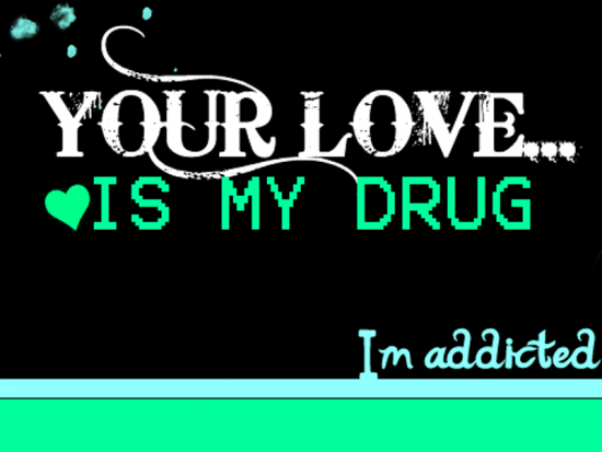 Your Love Is My Drug I'm Addicted-emi930