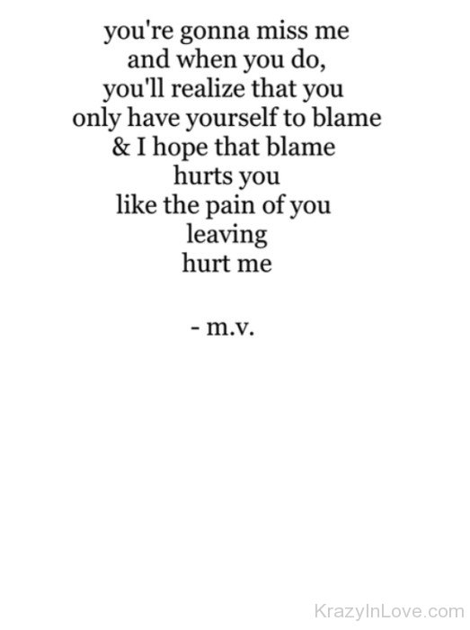 You're Gonna Miss Me-qac487