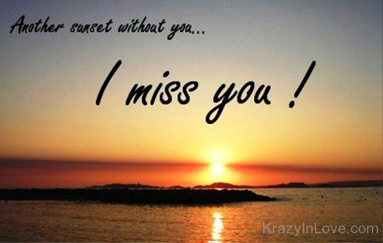 Another Sunset Without You I Miss You-fdd3202