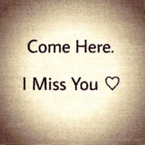 Come Here I Miss You-rrh904