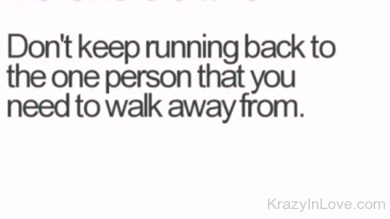 Don't Keep Running Back To-PPY8023