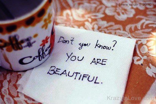 Don't You Know You Are Beautiful-vff7815