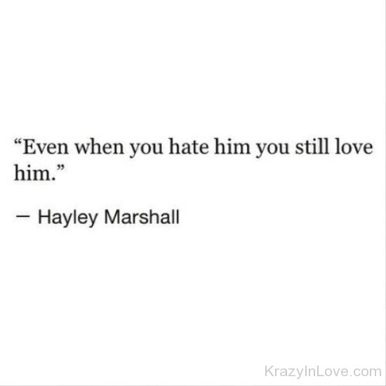Even When You Hate Him-opp608