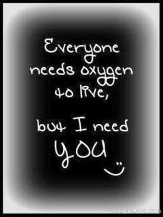 Everyone Needs Oxygen To Live-tgg5404