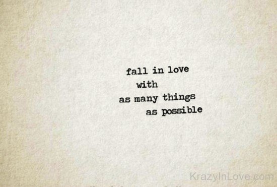 Fall In Love With As Many Things As Possible-yhr8121