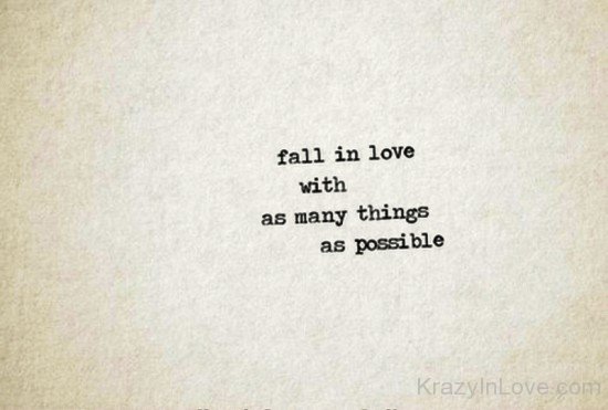 Fall In Love With As Many Things As Possible-yhr8121