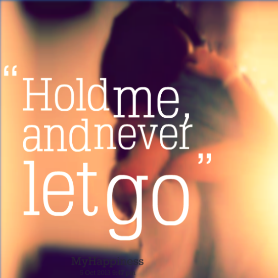 Hold Me And Never Let Go-fgy6509