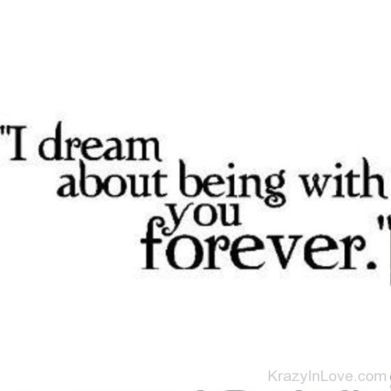 I Dream About Being With You Forever-hdc5627