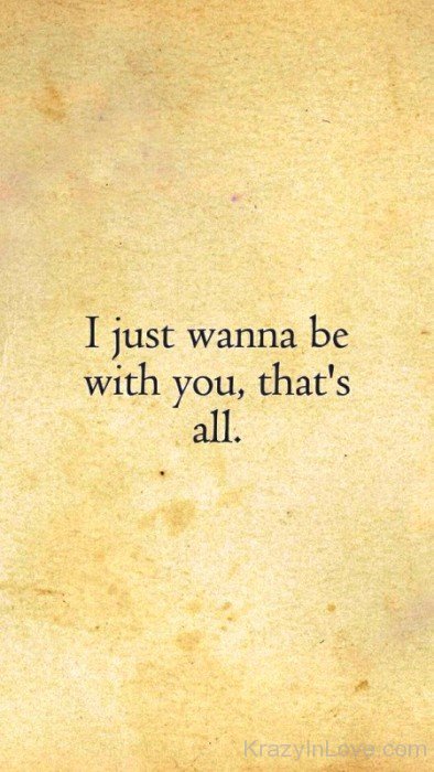 I Just Wanna Be With You-rrh913