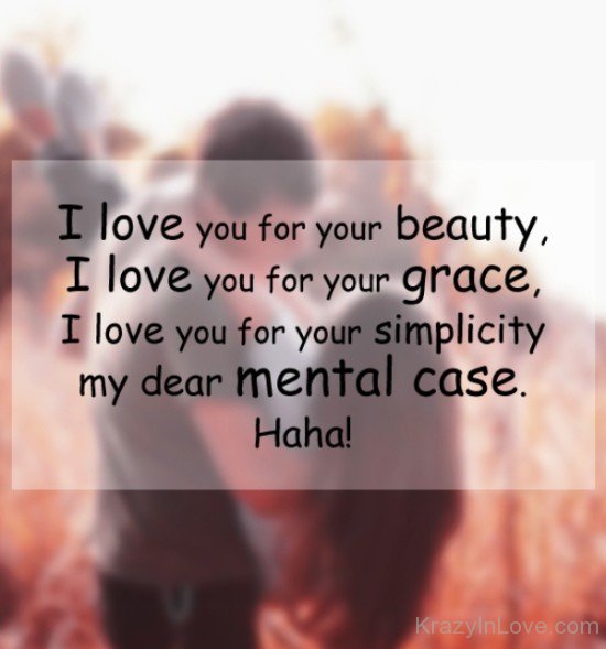 I Love You For Your Beauty-rrh926