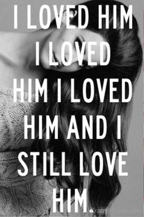 I Loved Him-opp644