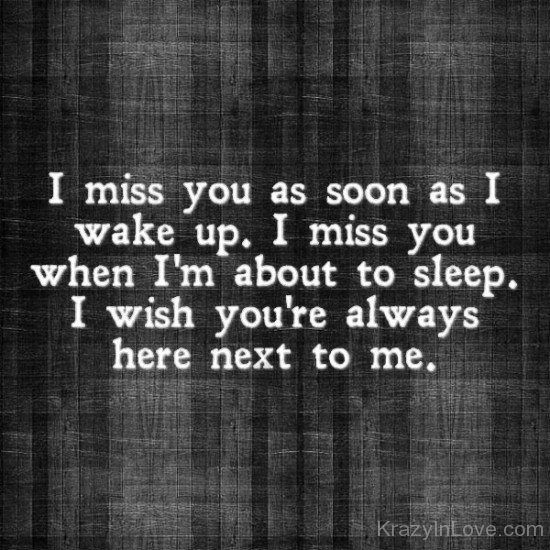 I Miss You As Soon As I Wake Up-fdd3227