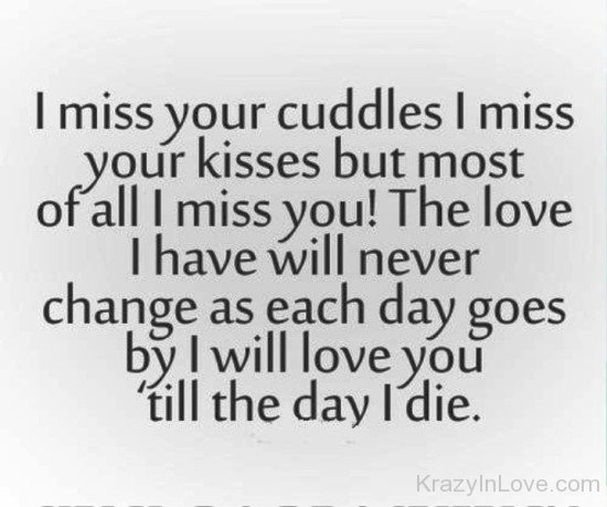I Miss You Cuddles I Miss Your Kisses-fdd3229