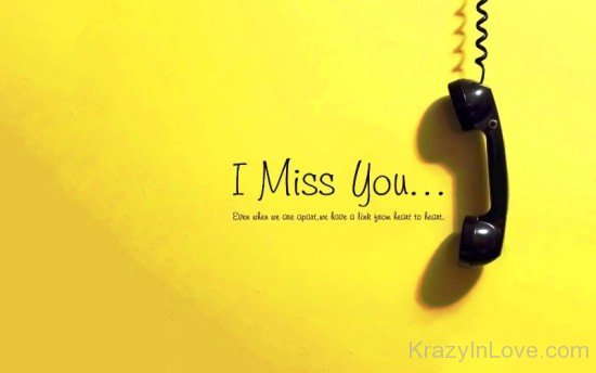 I Miss You Even When We Are Apart-fdd3230