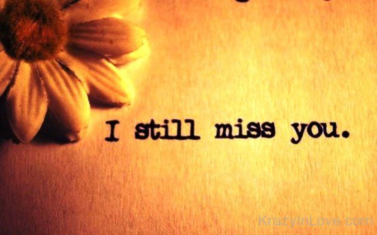 I Still Miss You-fdd3244