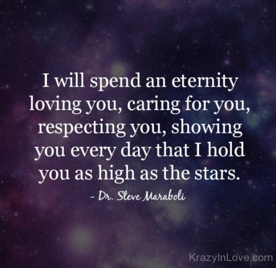 I Will Spend An Eternity Loving You,Caring For  You-twg7924