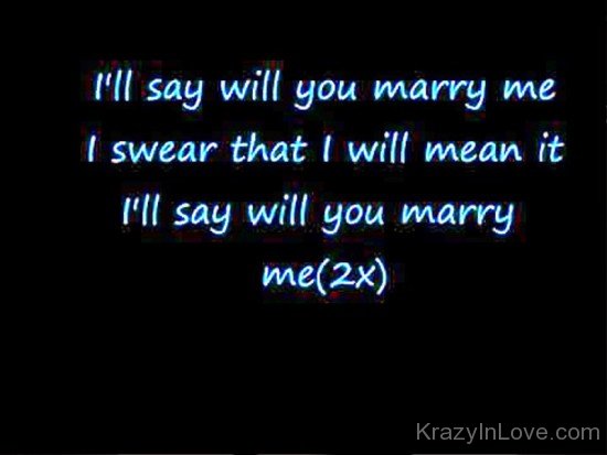 I'll Say Will You Marry Me-tvd3509