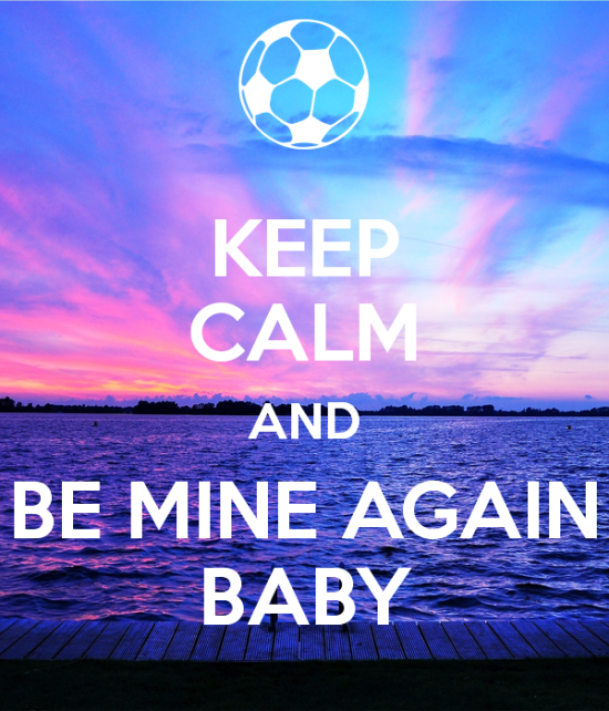 Keep Calm And Be Mine Again Baby-ebs2333