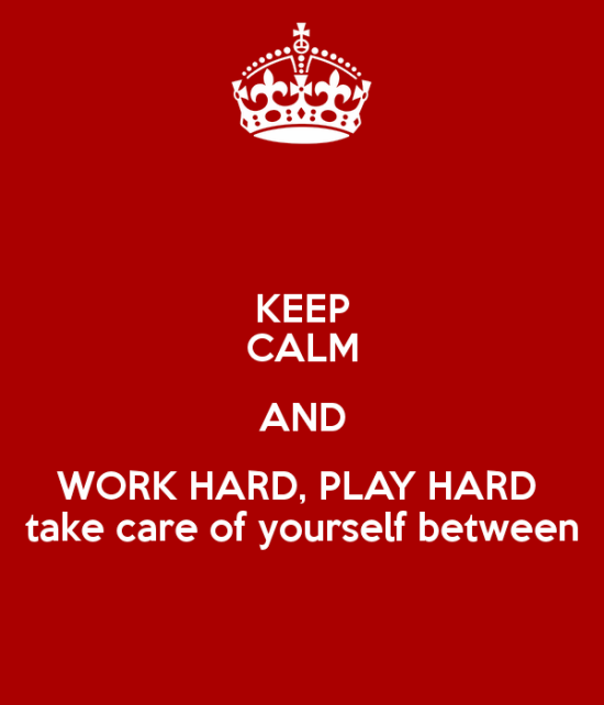 Keep Calm And Work Hard,Play Hard-tgd2521