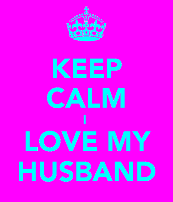 Keep Calm I Love My Husband-rbb624