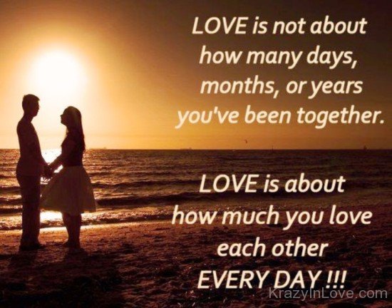 Love Is About How Much You Love Each Other Every Day-hdc5647