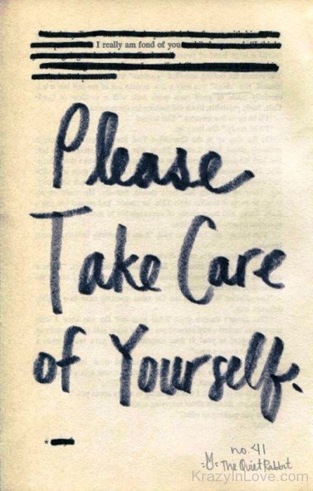 Please Take Care Of Yourself-tgd2523
