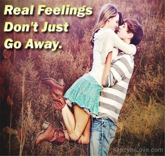 Real Feelings Don't Just Go Away-ddg5452