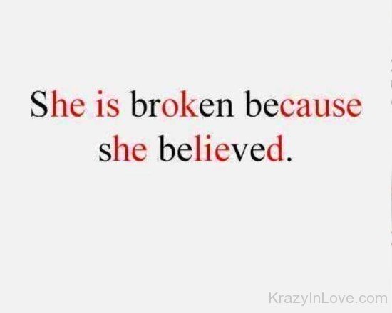 She Is Broken Because She Believed-PPY8137